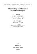 Cover of: The geology and tectonics of the Oman Region