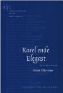 Cover of: Karel ende Elegast by G. H. M. Claassens