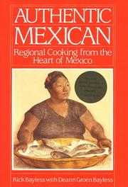 Cover of: Authentic Mexican: regional cooking from the heart of Mexico