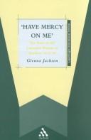 Cover of: Have mercy on me by Glenna S. Jackson, Glenna S. Jackson