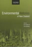 Cover of: Environmental histories of New Zealand