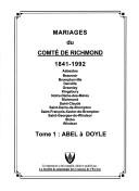 Mariages du comté de Richmond, 1841-1992 by Société de généalogie des Cantons de l'Est