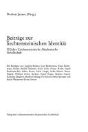 Cover of: Beiträge zur liechtensteinischen Identität: 50 Jahre Liechtensteinische Akademische Gesellschaft