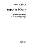 Cover of: Autor in fabula: Karl Mays Psychopathologie und die Bedeutung der Medizin in seinem Orientzyklus