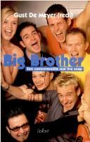 Cover of: Big Brother: een controversiële real live soap