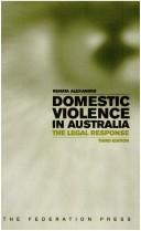 Cover of: Domestic violence in Australia by Renata Alexander