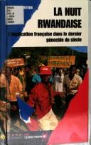 Cover of: La nuit rwandaise by Jean-Paul Gouteux