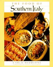 Cover of: The food of southern Italy by Carlo Middione