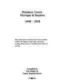 Cover of: Middlesex County marriages & baptisms, 1848-1858 by Dan Walker
