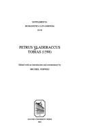 Cover of: Petrus Vladeraccus Tobias (1598) by Petrus Vladeraccus