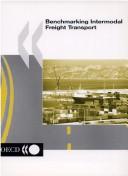 Cover of: Benchmarking intermodal freight transport. | 
