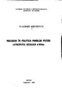 Cover of: Moldova în politica marilor puteri la începutul secolului al XIX-lea