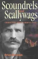 Cover of: Scoundrels and scallywags: characters from Alberta's past