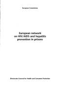 Cover of: European network on HIV/AIDS and hepatitis prevention in prisons