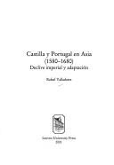 Cover of: Castilla y Portugal en Asia, 1580-1680 by Rafael Valladares