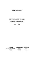 Cover of: Le nationalisme tunisien: scission et conflits, 1934-1944