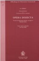 Cover of: Opera disiecta: travaux de linguistique générale, de langue et littérature latines