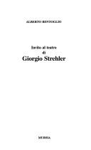 Cover of: Invito al teatro di Giorgio Strehler