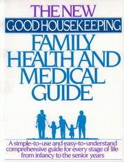 Cover of: The New Good Housekeeping Family Health and Medical Guide