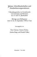 Cover of: Skripta, Schreiblandschaften und Standardisierungstendenzen: Urkundensprachen im Grenzbereich von Germania und Romania im 13. und 14. Jahrhundert