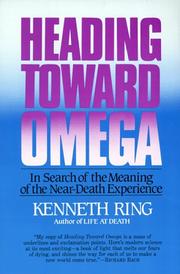 Heading Toward Omega by Kenneth Ring