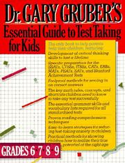 Cover of: Dr. Gruber's essential guide to test taking for kids. by Gary R. Gruber