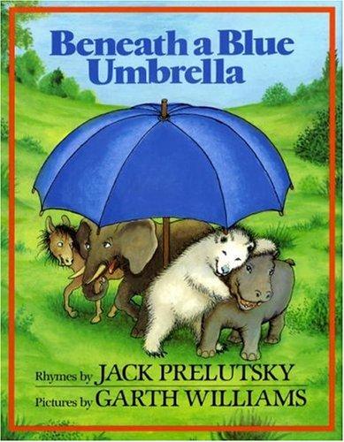 Beneath a blue umbrella by Jack Prelutsky