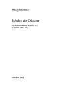 Cover of: Schulen der Diktatur by Mike Schmeitzner