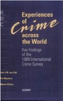 Cover of: Experiences of crime across the world | J. J. M. van Dijk