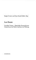 Cover of: Leo Perutz by Perutz-Symposium (2nd 2000 Vienna, Austria, and Prague, Czech Republic)
