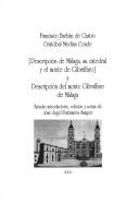 Cover of: Descripción de Málaga, su catedral y el monte de Gibralfaro