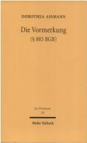 Cover of: Die Vormerkung: [Paragraph] 883 BGB