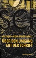 Cover of: Über den Umgang mit der Schrift