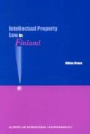 Cover of: Intellectual property law in Finland by Niklas Bruun