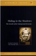 Cover of: Hiding in the shadows | Friedrich Schneider