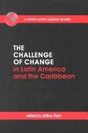 Cover of: The challenge of change in Latin America and the Caribbean