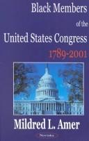 Cover of: Black members of the United States Congress, 1789-2001