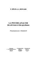 Cover of: La psycho-analyse des névroses et des psychoses