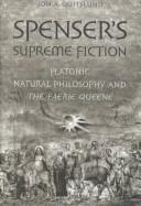 Spenser's supreme fiction by Jon A. Quitslund