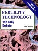 Cover of: Fertility technology by Kara Williams