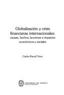 Cover of: Globalización y crisis financieras internacionales