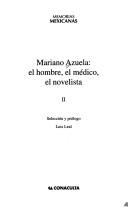 Cover of: Mariano Azuela: el hombre, el médico, el novelista