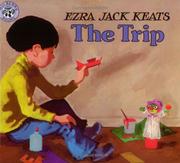 Cover of: The Trip by Ezra Jack Keats