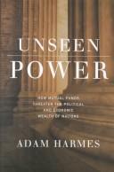 Cover of: Unseen power by Adam Harmes