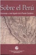Cover of: Sobre el Perú by [editores, Margarita Guerra Martinière, Oswaldo Holguín Callo, César Gutiérrez Muñoz].