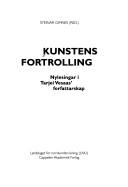 Cover of: Kunstens fortrolling: nylesingar i Tarjei Vesaas' forfatterskap
