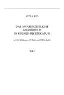 Cover of: Das awarenzeitliche Gräberfeld in Kölked-Feketekapu B