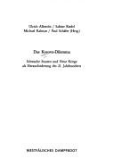 Das Kosovo-Dilemma: schwache Staaten und neue Kriege als Herausforderung des 21. Jahrhunderts by Ulrich Albrecht