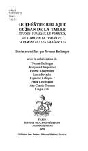 Cover of: Le théâtre biblique de Jean de La Taille: études sur Saül le furieux, De l'art de la tragédie, La famine ou les Gabéonites