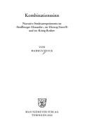 Cover of: Kombinationssinn: narrative Strukturexperimente im "Strassburger Alexander," im "Herzog Ernst B" und im "König Rother"